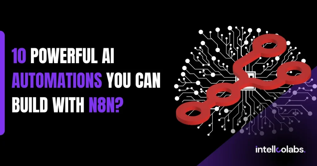 10 Powerful AI Automations You Can Build With n8n