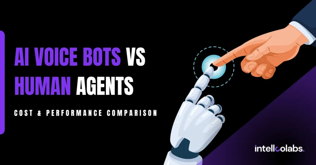 AI Voice Bots Vs Human Agents